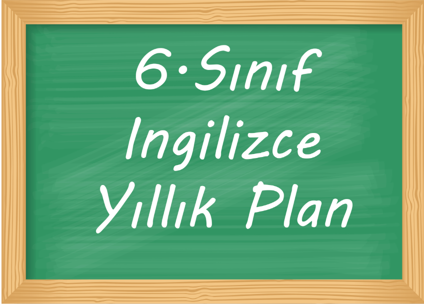 6. Sınıf İngilizce Yıllık Plan (2025-2026)